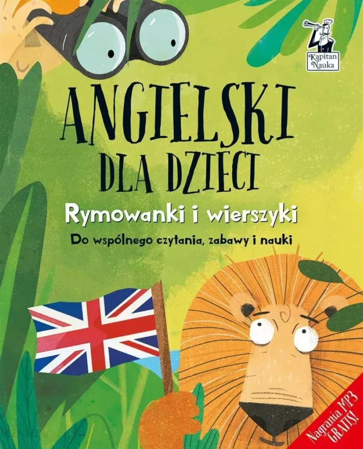 Okładka książki Kapitan Nauka. Angielski dla dzieci. Rymowanki i wierszyki