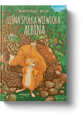 Leśna Spółka Wiewióra Albina