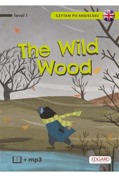 Okładka książki O czym szumią wierzby – The Wild Wood