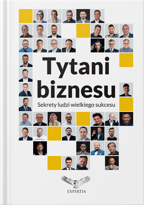 Tytani Biznesu. Sekrety ludzi wielkiego sukcesu – NOWOŚĆ