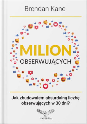 Okładka książki Milion obserwujących Brendan Kane